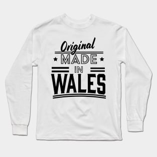 Original made in Wales Long Sleeve T-Shirt